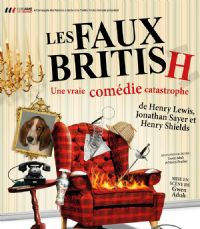Les Faux British - Molière 2016 de la Comédie !. Le samedi 30 novembre 2019 à FREYMING-MERLEBACH. Moselle.  20H00